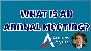 What is an Annual Meeting for my Business?