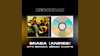 Brasa (feat. Sérgio Duarte) (Anires)