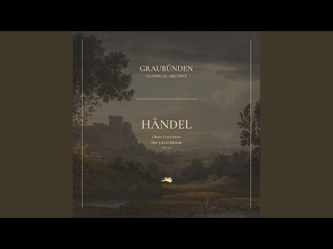Oboe Concerto No. 3 in G Minor, HWV 287: III. Sarabande: Largo