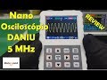 Nano Osciloscópio DANIU 5MHz -  Review e Análise.