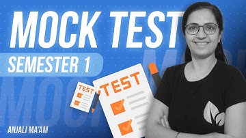 MOCK TEST | Semester 1 | Computer Applications | Anjali Ma