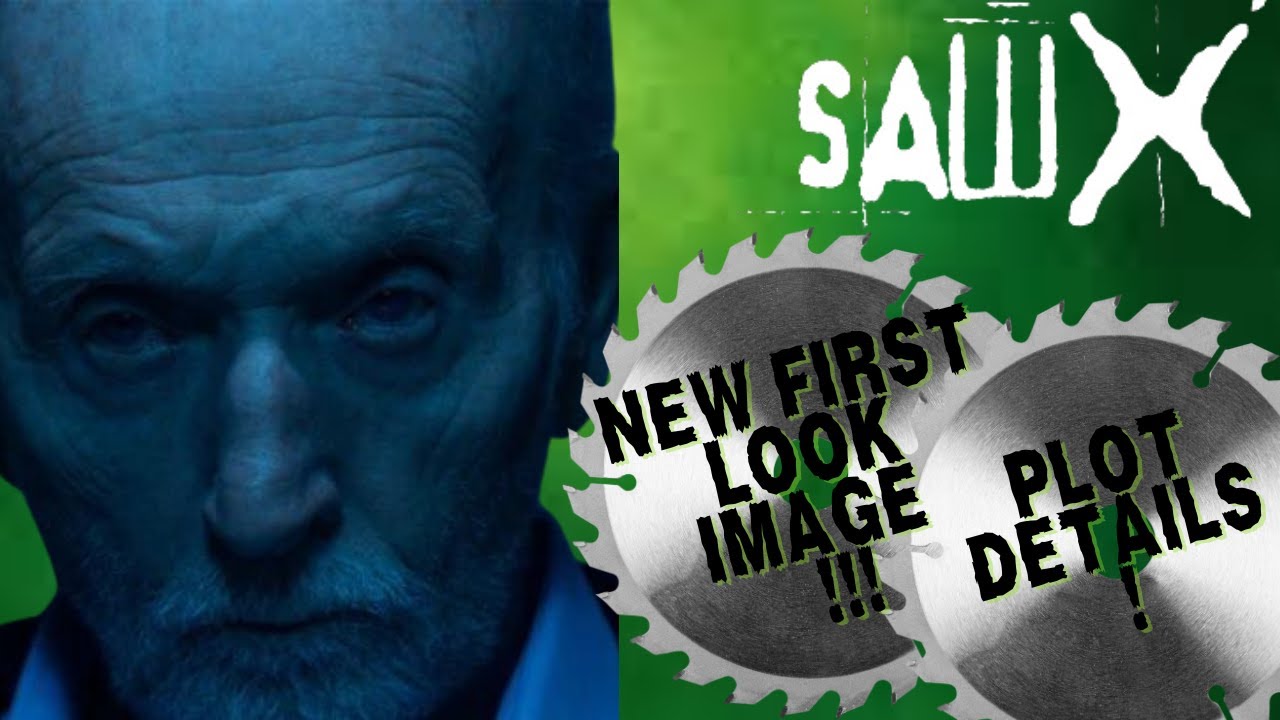 SAW X UPDATE -  NEW RELEASE DATE  -  NEW IMAGE 