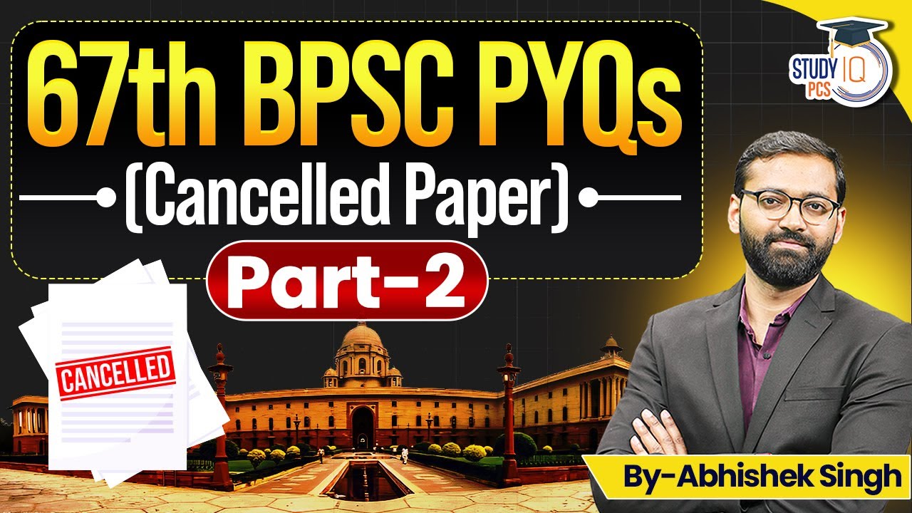 BPSC 67th PYQ Series Part 2 | BPSC Previous Year Questions | By Abhishek Sir | StudyIQ PCS