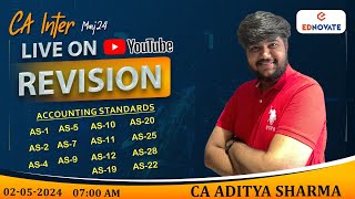 CA Inter | Advanced Accounting | Accounting Standard | Last Day Revision | May 24 | CA Aditya Sharma