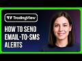 How To Send Email to SMS Alerts From Tradingview