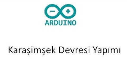 #//ARDUINO İLE KARA ŞİMŞEK YAPIMI //#