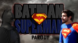 BATMAN VS SUPERMAN - PARODY