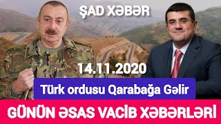 Əsas xəbərlər 14.11.2020 Türk dünyası birləşdi, son xeberler bugun 2020