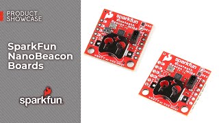 Product Showcase: SparkFun NanoBeacon Board