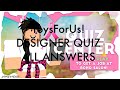 [ROBLOX BOHO SALON] DESIGNER JOB APPLICATION QUIZ TEST ANSWERS (RANK 6)