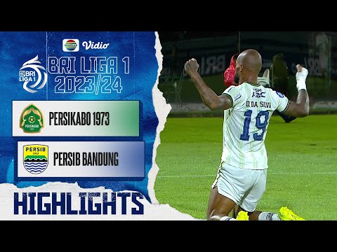 Persikabo 1973 VS Persib Bandung - Highlights | BRI Liga 1 2023/2024