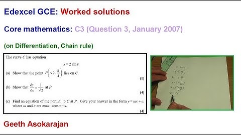 Edexcel AS/A-Level Maths Question C3 Jan 2007 Q3 (Chain rule & the Equation of the Normal)