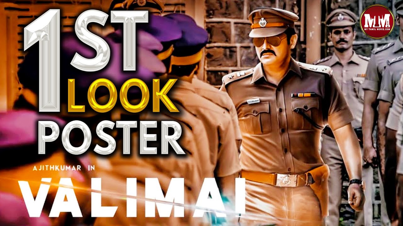 VALIMAI First Look Poster | Ajith | Valimai | My Tamil Movie - YouTube