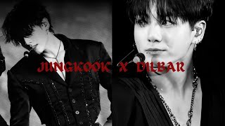 Jungkook X Dilbar | Jungkook FMV | It's Smiley