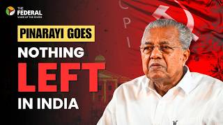 The red sunset ends: India’s last left bastion falls in Kerala | The Federal