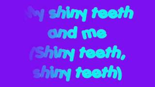 Chip Skylark- My shiny teeth and me lyrics