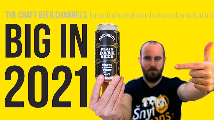 Big Trends & Breweries in 2021 | The Craft Beer Channel - DayDayNews