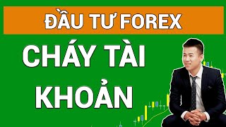 Cháy tài khoản forex là gì? cách xử lý khi cháy tài khoản