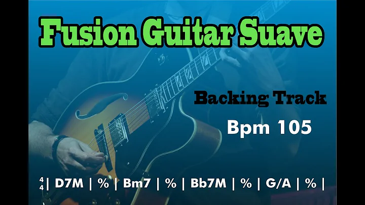 Fusion Guitar Suave in D - Backing Track for Improvise