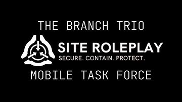 "THE BRANCH TRIO" | SCP: Site Roleplay | Cinematic Short Recruitment Video | MTF