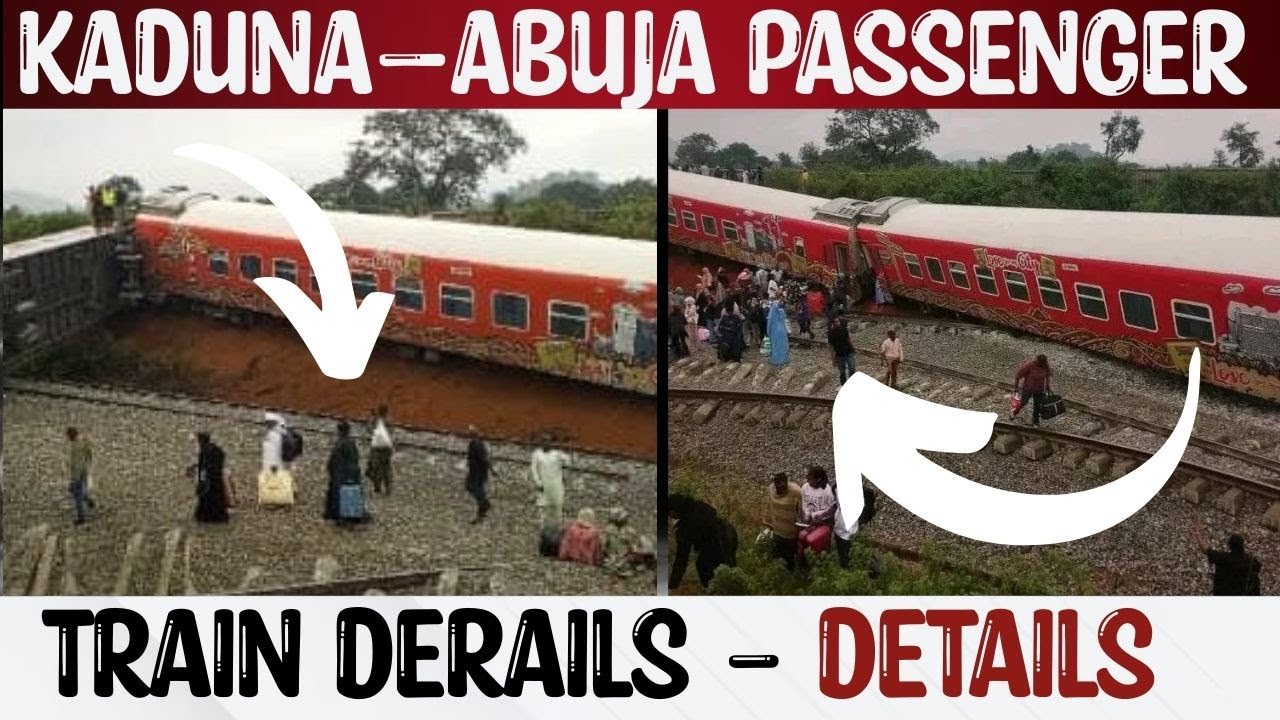 Moment Passenger Train Derailed On Kaduna Abuja Route, Multiple Cabins ...