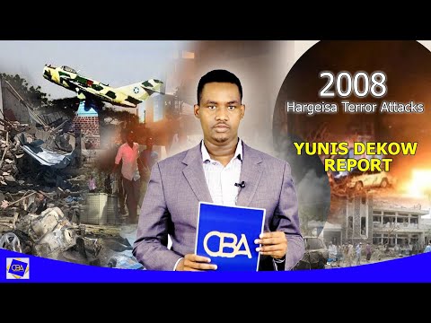 11th anniversary of Hargeisa 2008 Terror Attacks, How it happened & Lessons learned