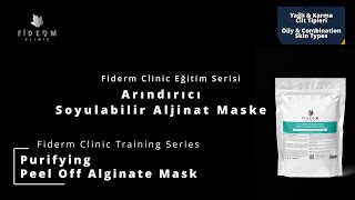 Fiderm Clinic Eğitim Serisi Arındırıcı Soyulabilir Aljinat Maske Kullanımı Resimi