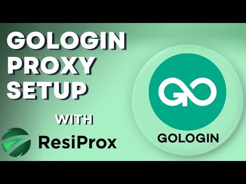 How to Set Up a Proxy with GoLogin Browser | Full Tutorial by ResiProx