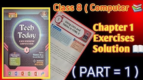 Computer of class 8 chapter 1 Using lists and tables in HTML 5 Exercise Solution ( Part = 1 )