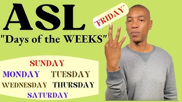 ASL "DAYS OF THE WEEK" in American Sign Language  | Sign Language for Beginners | Signing Made Easy