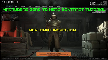 Marauders Zero to Hero Contract Tutorial: Merchant Inspector
