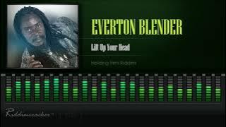 Everton Blender - Lift Up Your Head (Holding Firm Riddim) [HD]