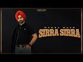 Sirra Sirra I Manna Maan I Jappy Bajwa I Baxbee I Latest Punjabi Song 2025 Sirra Sirra I Manna Maan I Jappy Bajwa I Baxbee I Latest Punjabi Song 2025