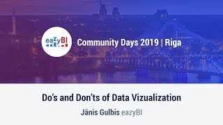 9 Do’s and Don’ts of Data Vizualization by Jānis Gulbis, eazyBI