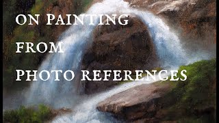 Oil Painting with Photo References Or Direct Observation?