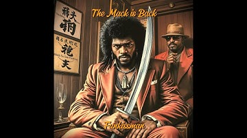 Funkissman - The Mack is Back (Blaxploitation Funk - 1975)