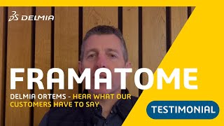 How DELMIA Ortems Helped Framatome Transform Their Planning Process