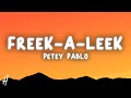 Petey Pablo Freek A Leek Lyrics