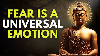 6 Buddhist Lessons That Will Help You Stop Your Fears And Change Your Life | Buddhism
