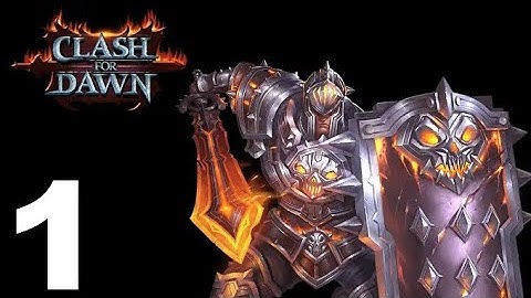 Clash for Dawn - Gameplay Walkthrough Part 1 - Act 1 (iOS, Android)