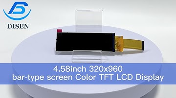 DISEN - 4.58 inch 320x960 #bar-type #screen #Color #TFT #LCD #Display