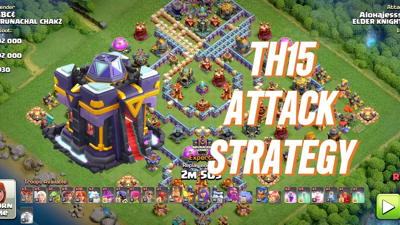 TH15 ATTACK STRATEGY