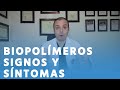 Síntomas De Los Biopolímeros | Dr. Jaime Pachón