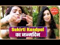 Sukirti Kandpal Does Something Special For Her Fans On Her Birthday | Saas Bahu Aur Saazish