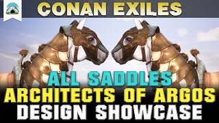 All Saddles, Architects of Argos DLC - Showcase | Conan Exiles