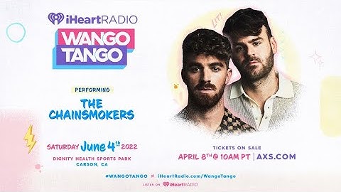 The Chainsmokers - iHeartRadio Wango Tango, Dignity Health Sports Park, Carson, USA (Jun 04, 2022)