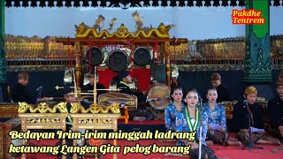Bedayan Irim Irim lajeng ketawang Langen Gita Laras pelog barang