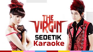 The Virgin Sedetik Karaoke Version short shorts