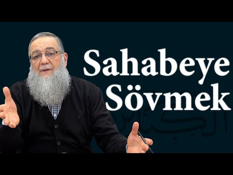 Sahabelerin Büyüklerine Sövmek | Şeyh Abdullah Yolcu | Büyük Günahlar 57. Ders