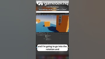 Unity Workshop: Animating Lever to Open a Door